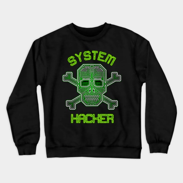 System Hacker Crewneck Sweatshirt by Hacktees